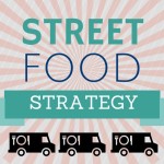 STREET FOOD STRATEGY